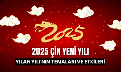 2025 Çin Yeni Yılı: Yılan Yılı'nın Temaları ve Etkileri