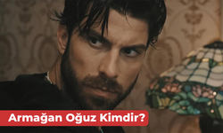 Armağan Oğuz Kimdir? Yalı Çapkını Karan Kaç Yaşında?