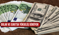 Dolar ve euro’da yükseliş sürüyor: Küresel piyasaların gözü Fed’e çevrildi