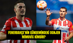 Fenerbahçe’nin yeni sağ bek adayı: Ognjen Mimovic kimdir, kaç yaşında?