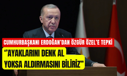 Cumhurbaşkanı Erdoğan’dan Özgür Özel’e sert tepki: ‘’Ayağını denk al’’