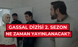 Gassal 2. sezon fragmanı yayınlandı mı? Gassal yeni sezon ne zaman yayınlanacak?