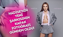 Hadise'nin Yeni Şarkısının Kapak Fotoğrafı Gündem Oldu!