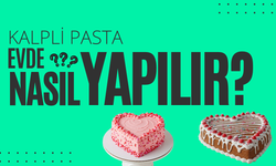 Kalp Şeklinde Pasta Nasıl Yapılır? Sevgililer Günü İçin En Güzel Tarif