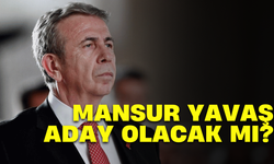 Mansur Yavaş Cumhurbaşkanı adayı olacak mı?