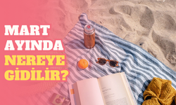 Planlarınızı yapın! Mart ayında tatile nereye gidilir?