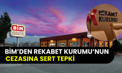 Rekabet Kurumu 1,3 milyar lira ceza kesti: BİM’den karara tepki geldi