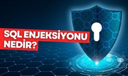 SQL enjeksiyonu nedir? Nasıl engellenir?