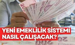 Yeni emeklilik sistemi nasıl çalışıyor? Avantajları ve dezavantajları neler?