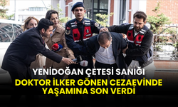 Yenidoğan Çetesi Sanığı Doktor İlker Gönen Cezaevinde Yaşamına Son Verdi