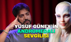 Andromedalı sevgilisini paylaştı! İşte Yusuf Güney’in sevgilisi