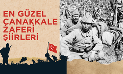 Çanakkale Zaferi şiirleri 2025: En anlamlı, uzun ve kısa Çanakkale Destanı şiirleri