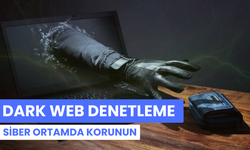 Dark web denetleme nedir, nasıl çalışır?