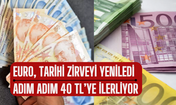 Euro kuru tarihi zirvede: 40 liraya çok az kaldı