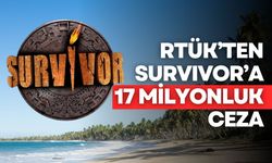 RTÜK’ten Survivor’a rekor ceza: 17,8 milyon TL