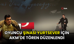 Oyuncu Şinasi Yurtsever için AKM’de tören düzenlendi