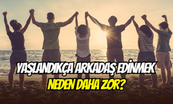 Yaş arttıkça arkadaşlıklar azalıyor: Yetişkinlikte arkadaş edinmek neden daha zor?