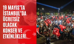 19 Mayıs’ta İstanbul’da neler var? Ücretsiz konserler ve etkinlik rehberi