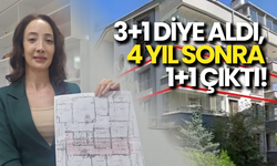 3+1 Diye Aldı, 4 Yıl Sonra 1+1 Çıktı!