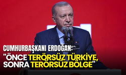 Cumhurbaşkanı Erdoğan: "Önce Terörsüz Türkiye, Sonra Terörsüz Bölge"