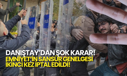 Danıştay, Emniyet’in Ses ve Görüntü Yasağını İptal Etti!
