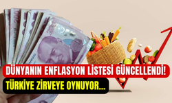 Enflasyonun en yüksek olduğu ülkeler: Türkiye ilk 5’te yer alıyor