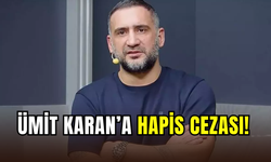 Eski futbolcu Ümit Karan’a hapis cezası: İkinci kez Metris Cezaevi’ne gönderildi