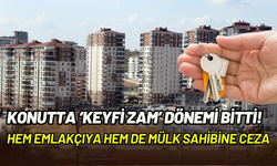 Ev ilanlarında fahiş fiyatlara geçiş yok: Hem emlakçıya hem de sahibine yaptırım