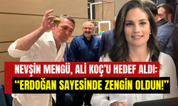 Gazeteci Nevşin Mengü’den Ali Koç çıkışı: ‘’Bir günde servetini kaybedersin’’