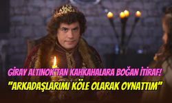 Giray Altınok'tan eğlenceli intikam: Prens’i beğenmeyen arkadaşları köle oldu