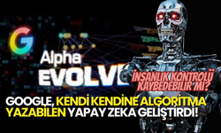 Google, Kendi Kendine Algoritma Yazabilen Yapay Zeka Geliştirdi! İnsanlık Kontrolü Kaybedebilir mi?