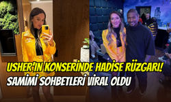 Hadise ile Usher’dan kuliste samimi sohbet: Sosyal medya sallandı