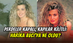 Harika Avcı sırra kadem bastı: ‘’5 yıldır eve kapalı, kimseyle konuşmuyor’’