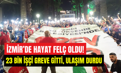 İzmir’de belediye ile sendika anlaşamadı: 23 bin işçi greve gitti, hayat durdu