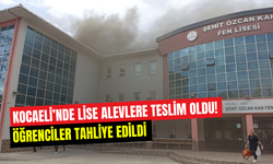 Kocaeli’nde fen lisesinde yangın çıktı: Öğrenciler tahliye edildi