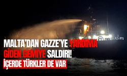 Malta'da içinde Türklerin olduğu gemiye saldırı düzenlendi! İşte Malta gemi saldırısı son dakika gelişmeleri