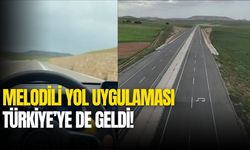 Türkiye'de ilk kez melodili yol yapıldı! Melodil yol nerede?