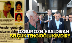Özgür Özel'e saldıran Selçuk Tengioğlu kimdir?