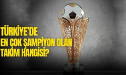 En çok şampiyon olan takım hangisi?