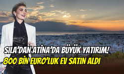 Sıla Gençoğlu’ndan Yunanistan yatırımı: Atina’da 35 milyon TL’lik ev aldı