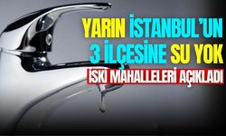 İSKİ su kesintisi (7 Mayıs) İstanbul’da hangi ilçelerde sular kesilecek?