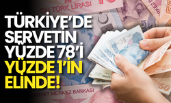Türkiye’de Servetin Yüzde 78’i Yüzde 1’in Elinde
