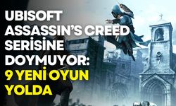 Ubisoft, Assassin’s Creed serisine doymuyor: 9 yeni oyun yolda