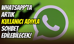 Whatsapp’ta telefon numarasına veda: Kullanıcı adıyla mesajlaşma dönemi başlıyor