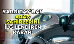Yargıtay’dan araç sahiplerini ilgilendiren karar: Sürekli arızalanan sıfır otomobil yenisiyle değiştirilecek