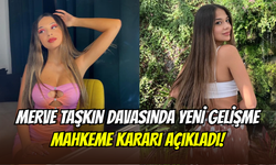 Akşam yemeği için 400 bin TL istemişti: Mahkemeden Merve Taşkın kararı