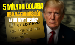 5 milyon dolara ABD vatandaşı olabilirsiniz! İşte Altın Kart vizesi ve fiyatı hakkında detaylar