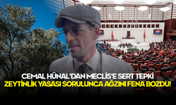Cemal Hünal'dan Zeytinlik Yasası'nı Duyunca Çileden Çıktı! Ağzından Çıkanlar Herkesi Şoke Etti