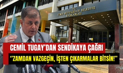 Cemil Tugay’dan sendika ve işçilere ultimatom: ‘’Zamdan vazgeçin, yoksa işten çıkarmalar sürecek’’