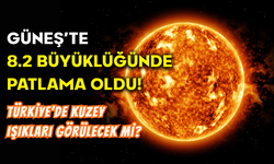 Güneş’te 8.2 Büyüklüğünde Patlama: Türkiye’de Kuzey Işıkları Görülecek Mi?